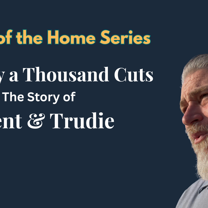 The Story of Brent and Trudie