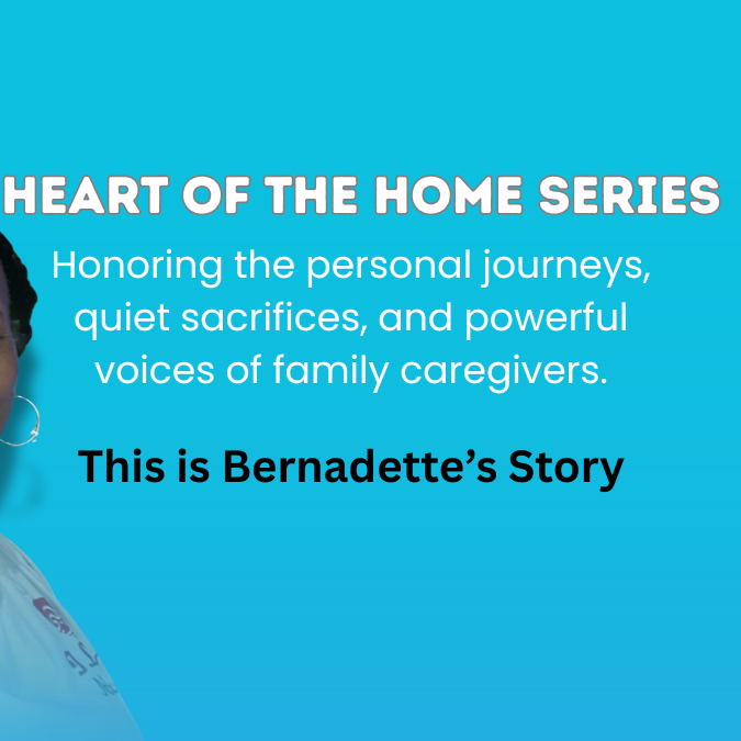 This the Family Caregiver story of Bernadette.