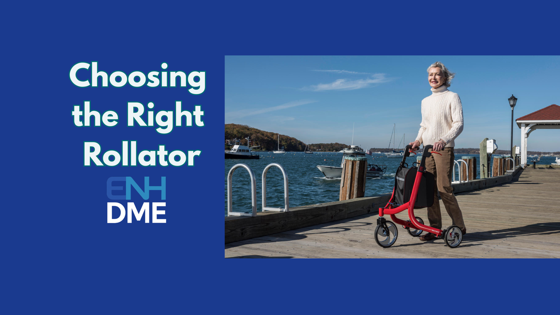 Choosing the Right Rollator