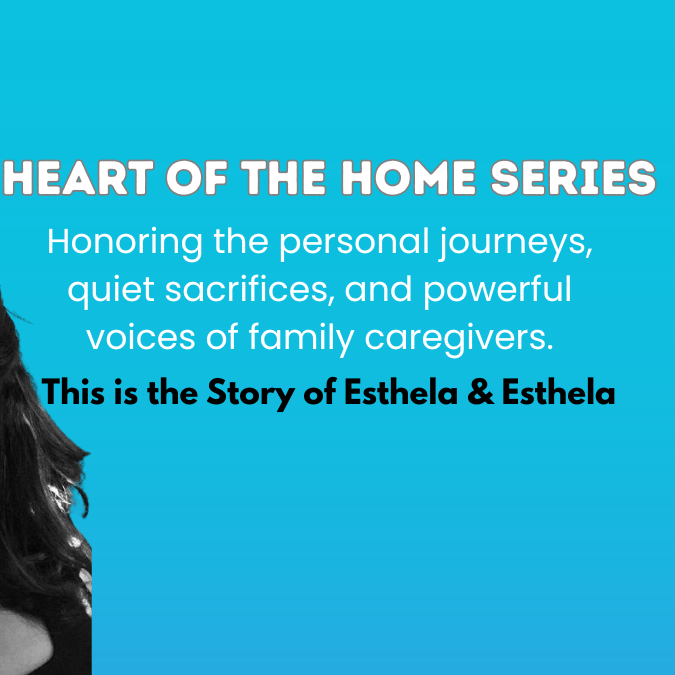 Esthela caring for her 95-year-old mother with dementia - family caregiver story