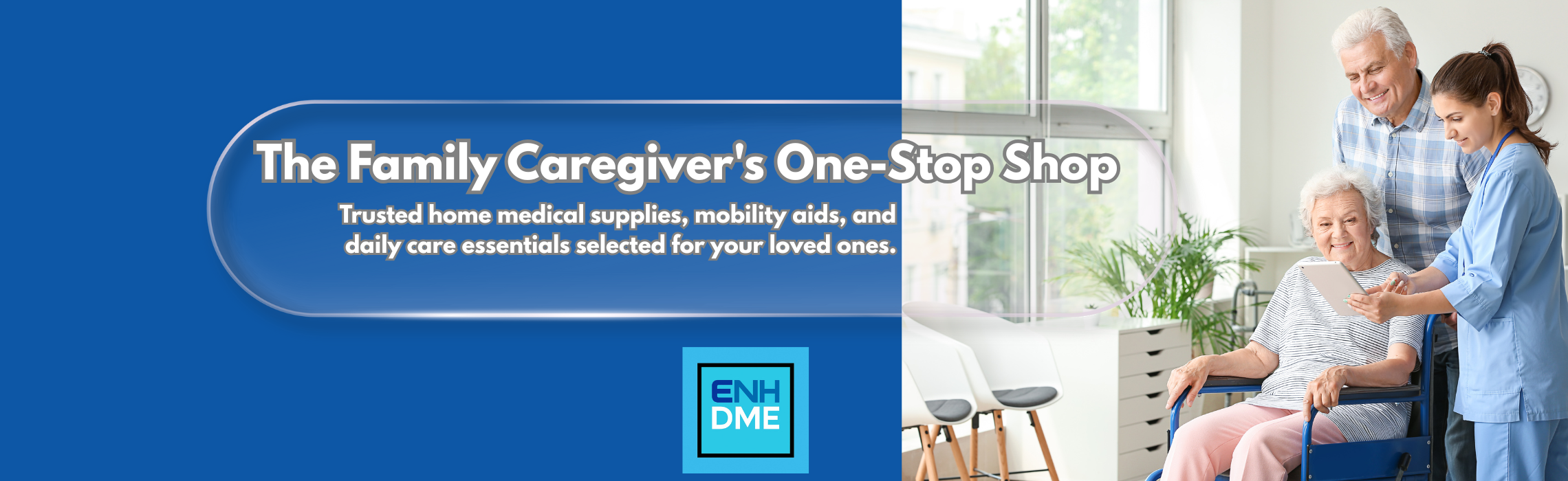 Advertisement for ENH DME with text and image of a caregiver assisting an elderly person.